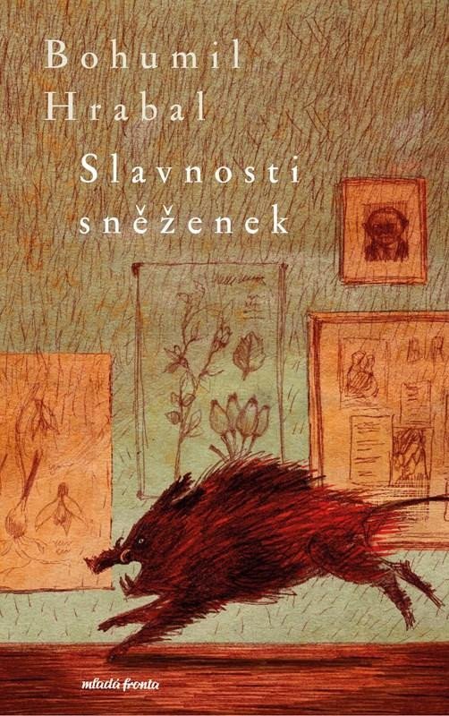 Levně Slavnosti sněženek, 6. vydání - Bohumil Hrabal