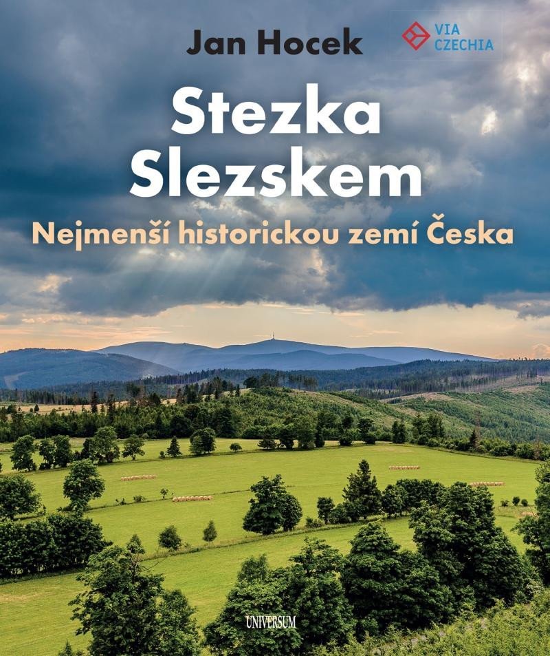 Levně Stezka Slezskem - Nejmenší historickou zemí Česka - Jan Hocek