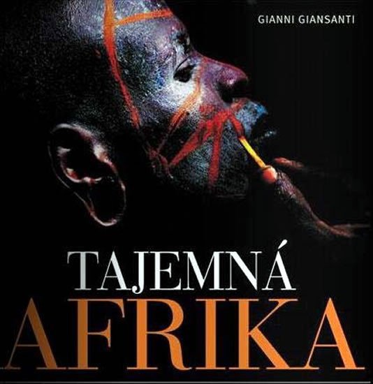 Levně Tajemná Afrika - Gianni Giansanti