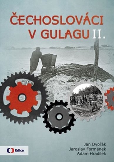 Levně Čechoslováci v Gulagu II. - Jan Dvořák