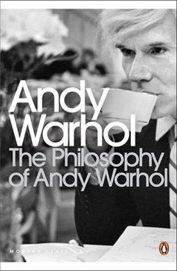Levně The Philosophy of Andy Warhol - Andy Warhol