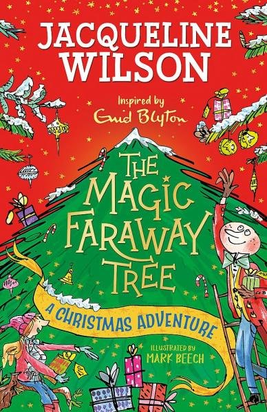 Levně The Magic Faraway Tree: A Christmas Adventure - Jacqueline Wilson