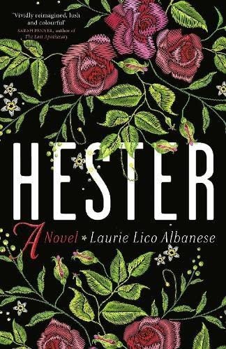 Levně Hester : A Novel - Laurie Lico Albanese