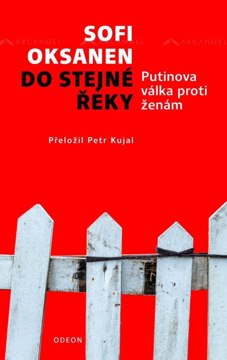 Levně Do stejné řeky - Putinova válka proti ženám - Sofi Oksanen