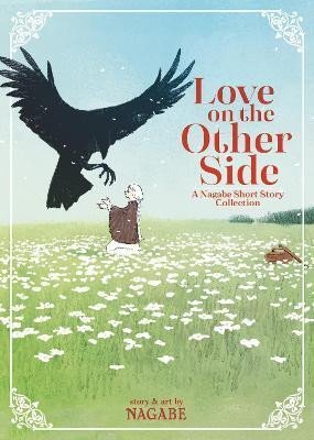 Levně Love on the Other Side - A Nagabe Short Story Collection - Nagabe