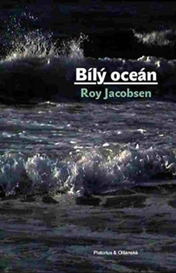 Levně Bílý oceán - Roy Jacobsen