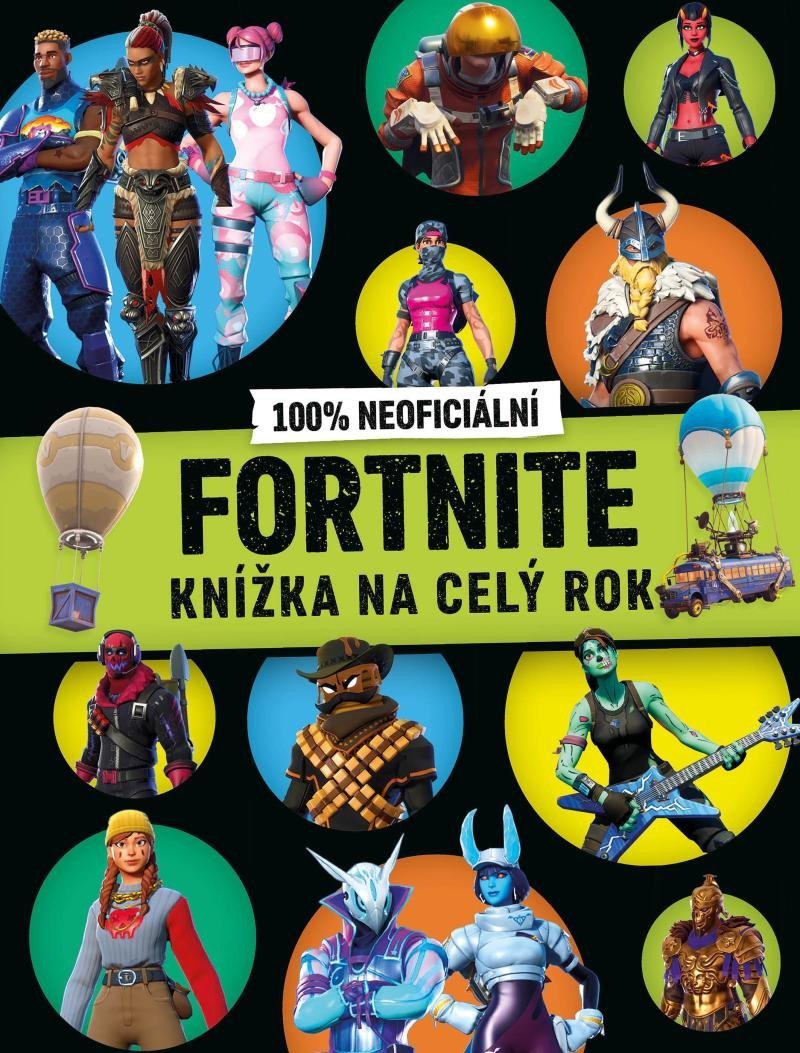 Levně Fortnite Knížka na celý rok - 100% neoficiální - Kolektiv autorů