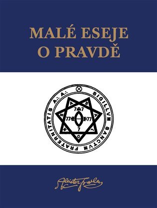 Levně Malé eseje o pravdě - Aleister Crowley