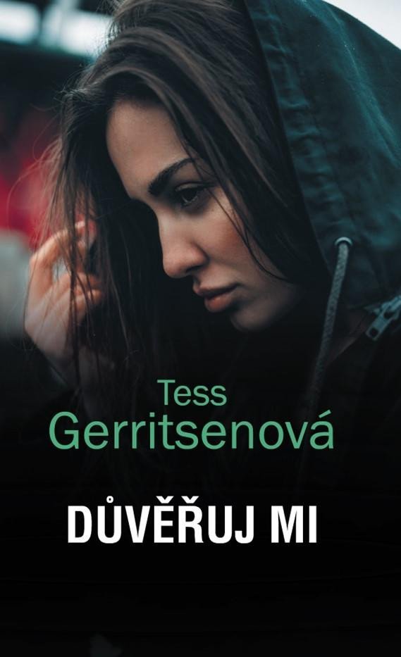 Levně Důvěřuj mi - Tess Gerritsen