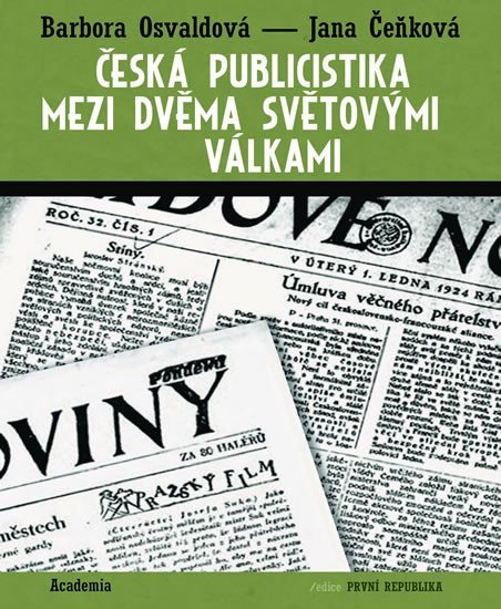 Česká publicistika mezi dvěma světovými válkami - Jana Čeňková