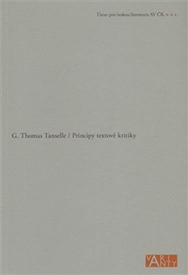 Levně Principy textové kritiky - Thomas Tanselle