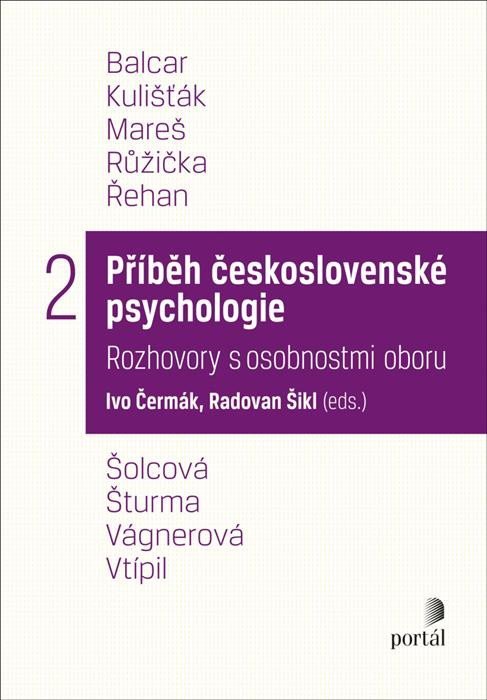 Příběh československé psychologie II. - Ivo Čermák