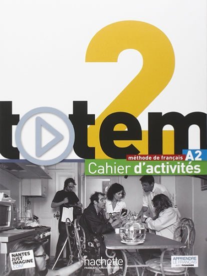 Levně Totem 2 (A2) Cahier d´activités + CD Audio - Jean-Thierry Le Bougnec