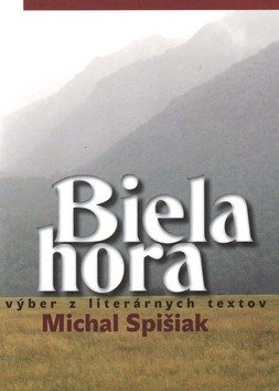 Biela hora - Michal Spišiak