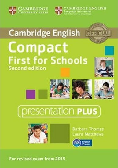 Levně Compact First for Schools Presentation Plus DVD-ROM - Barbara Thomas,