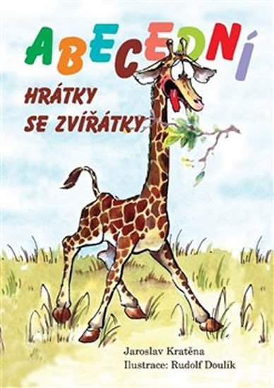 Levně Abecední hrátky se zvířátky - Jaroslav Kratěna