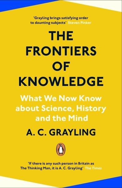 Levně The Frontiers of Knowledge - Anthony Clifford Grayling