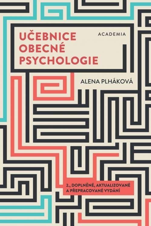 Levně Učebnice obecné psychologie, 2. vydání - Alena Plháková