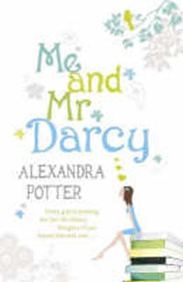 Levně Me and Mr Darcy - Alexandra Potter