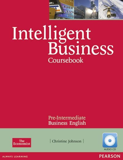 Intelligent Business Pre-Intermediate Coursebook w/ CD Pack - Christine Johnson