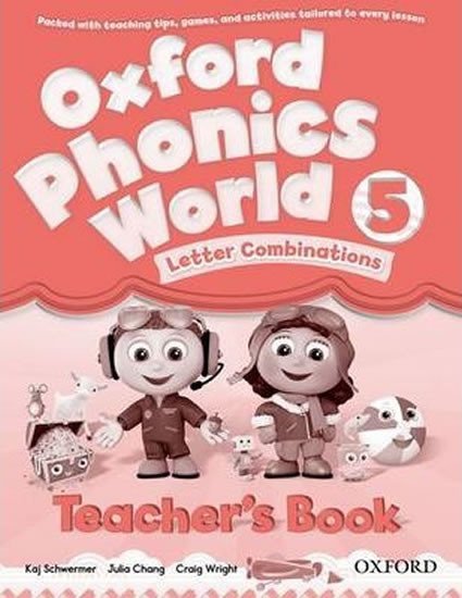 Levně Oxford Phonics World 5 Teacher´s Book - Kaj Schwermer