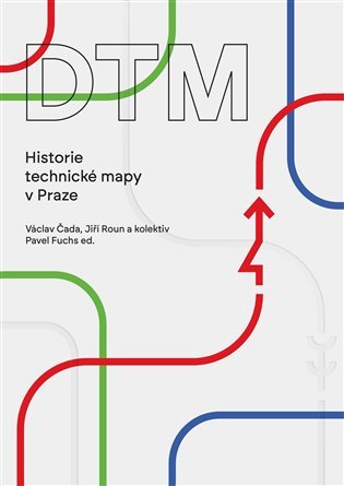 Levně DTM - Historie technické mapy v Praze - Václav Čada