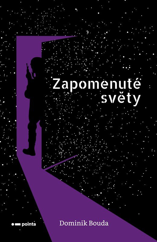 Levně Zapomenuté světy - Dominik Bouda