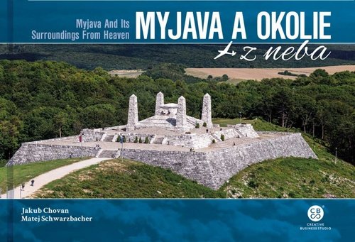 Levně Myjava a okolie z neba - Jakub Chovan; Matej Schwarzbacher