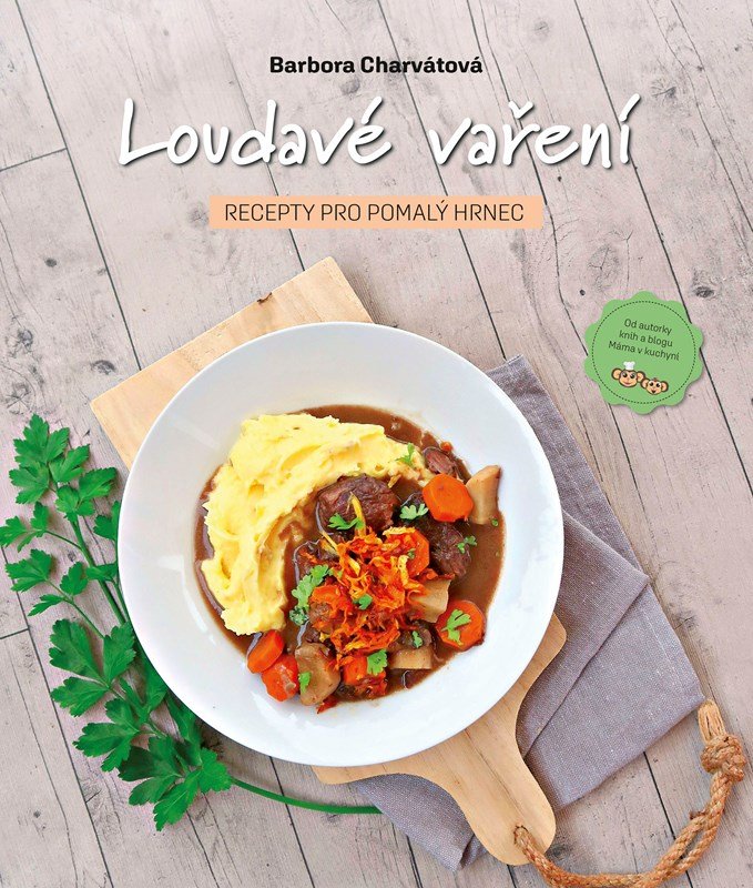 Levně Loudavé vaření - Recepty pro pomalý hrnec, 2. vydání - Barbora Charvátová