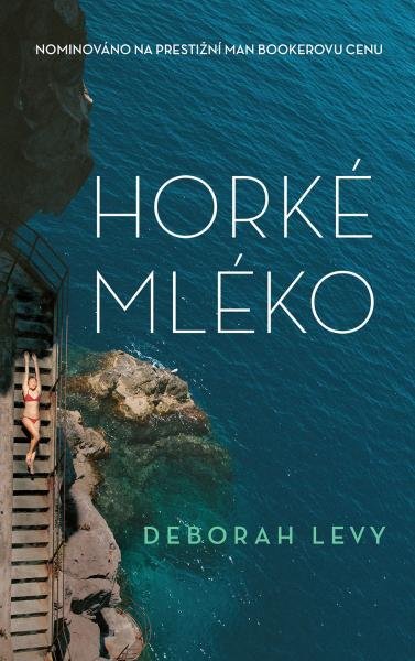 Levně Horké mléko - Deborah Levy