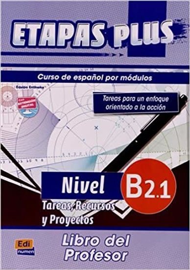 Levně Etapas Plus - B2.1 Libro del profesor