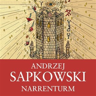 Narrenturm - Husitská trilogie 1 - CDmp3 (Čte Ernesto Čekan) - Andrzej Sapkowski