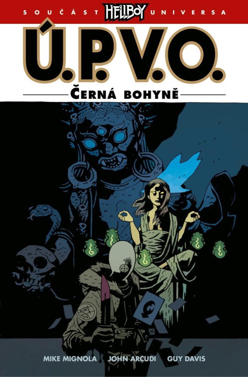 Levně Ú.P.V.O. 11 - Černá bohyně - Mike Mignola