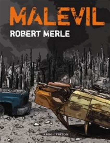 Levně Malevil - Robert Merle