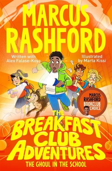 Levně The Breakfast Club Adventures: The Ghoul in the School - Marcus Rashford