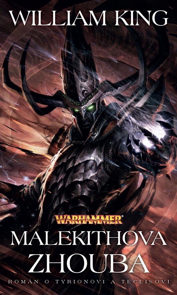 Warhammer Tyrion a Teclis 3 - Malekithova zkáza - William King