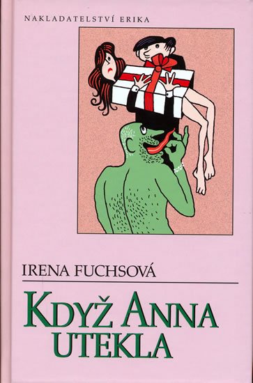 Levně Když Anna utekla - Irena Fuchsová; Jiří Vančura