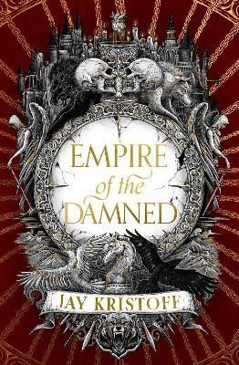 Empire of the Damned (Empire of the Vampire, Book 2) - Jay Kristoff