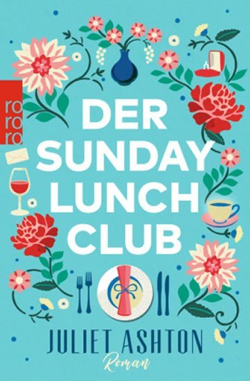 Levně Der Sunday Lunch Club - Juliet Ashton