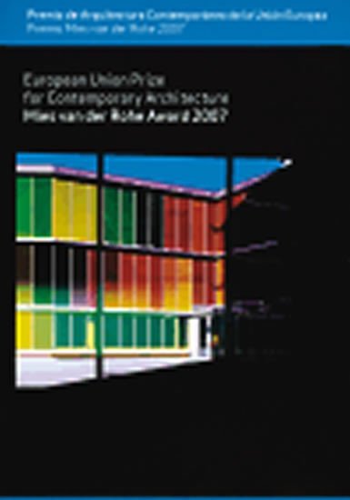 Mies Van der Rohe Award 2007 - European Union Prize for Contemporary Architecture - Diane Gray