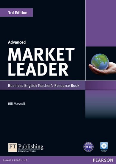 Market Leader 3rd Edition Advanced Teacher´s Resource Book w/ Test Master CD-ROM Pack - Bill Mascull