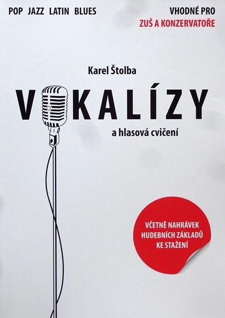 Levně Vokalízy a hlasová cvičení - Karel Štolba