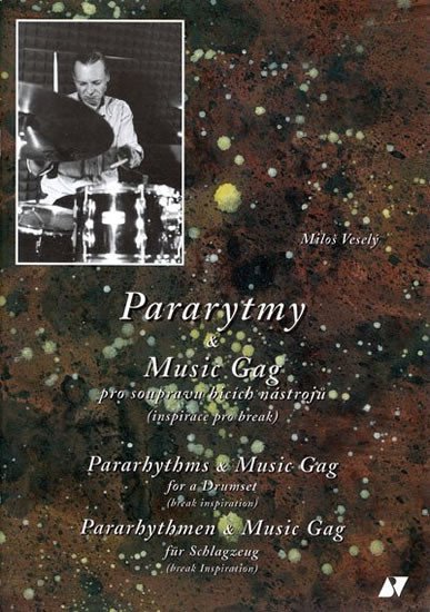 Levně Pararytmy &amp; Music Gag pro soupravu bicích - Miloš Veselý