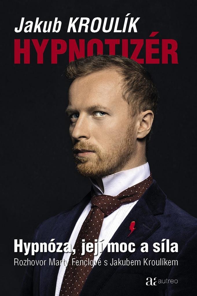 Levně Hypnotizér - Hypnóza, její moc a síla - Jakub Kroulík