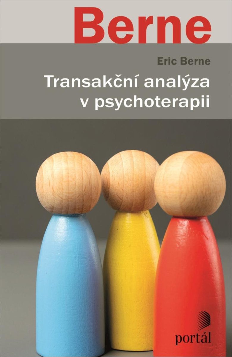 Levně Transakční analýza v psychoterapii - Eric Berne