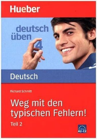 Levně Deutsch üben: Weg mit den typischen Fehlern, Teil 2 - Richard Schmitt