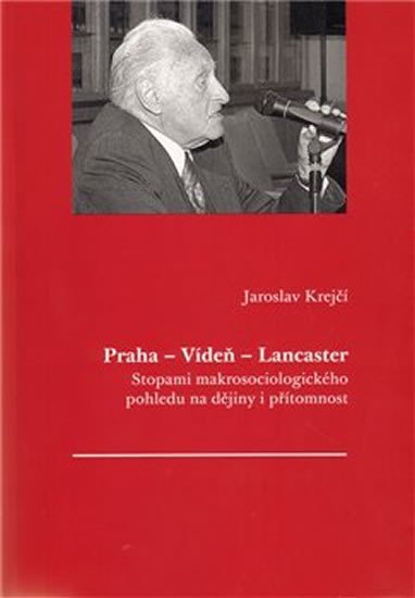 Levně Praha - Vídeň - Lancaster - Jaroslav Krejčí