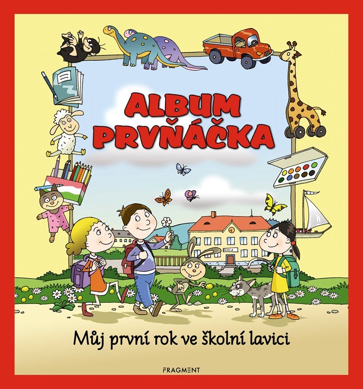 Levně Album prvňáčka – Můj první rok ve školní lavici - Josef Pospíchal