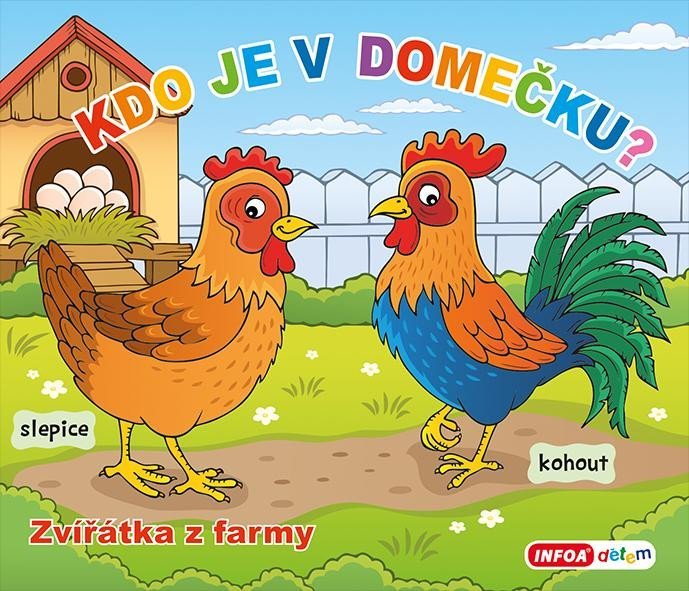 Levně Kdo je v domečku? Zvířátka z farmy