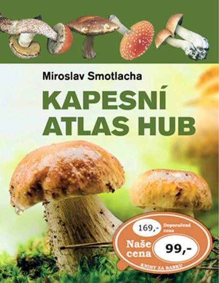 Levně Kapesní atlas hub - Miroslav Smotlacha